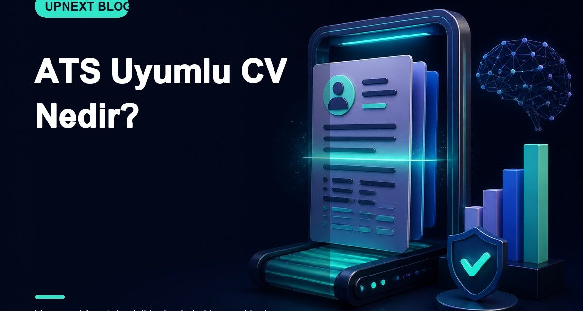 ATS Uyumlu CV Nedir?
