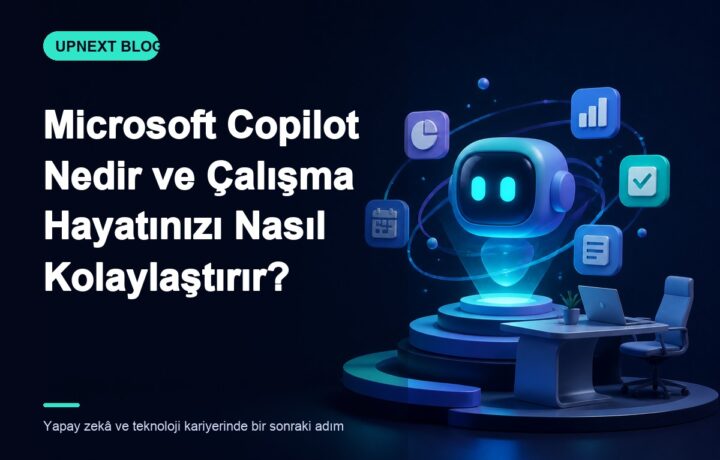 Microsoft Copilot Nedir ve Çalışma Hayatınızı Nasıl Kolaylaştırır?