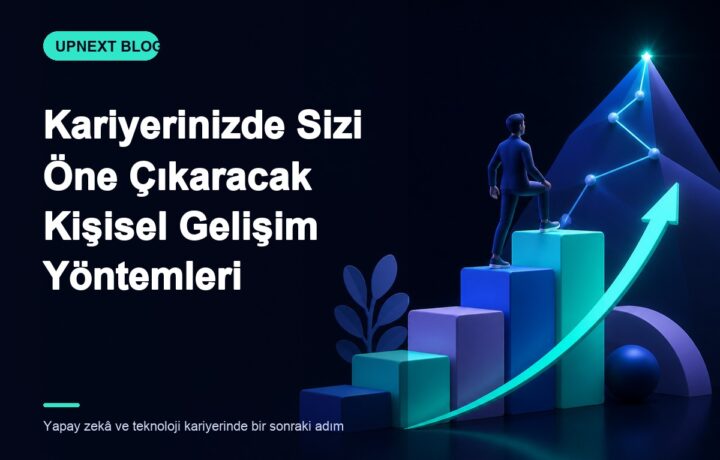 Kariyerinizde Sizi Öne Çıkaracak Kişisel Gelişim Yöntemleri