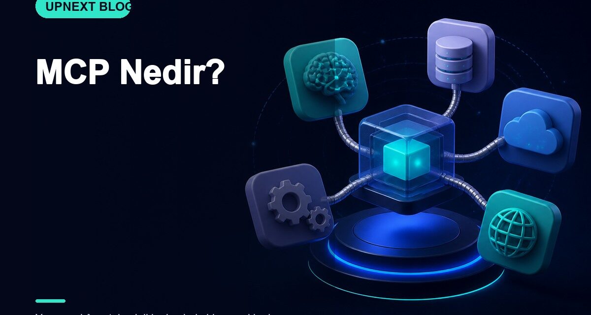 MCP Nedir?