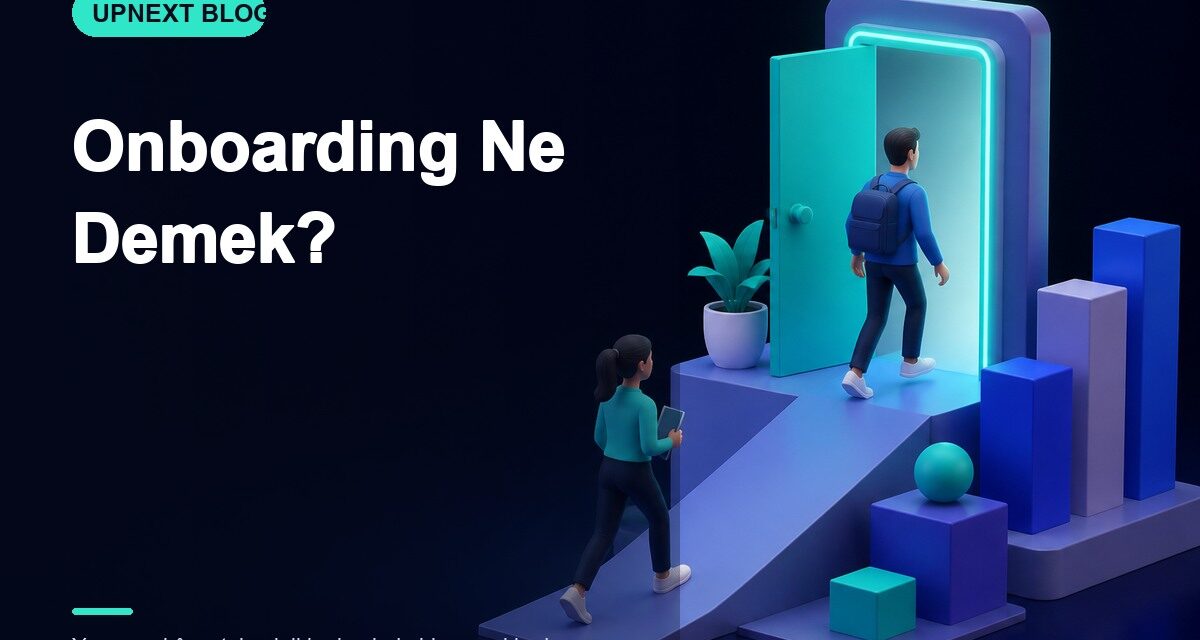 Onboarding Ne Demek?