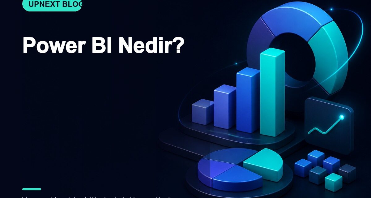 Power BI Nedir?