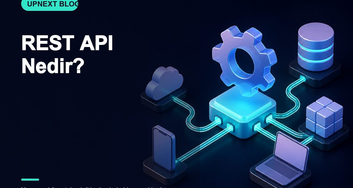 REST API Nedir?