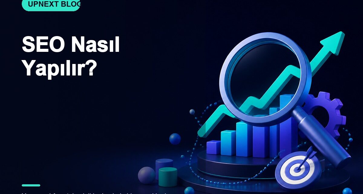 SEO Nasıl Yapılır?