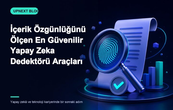İçerik Özgünlüğünü Ölçen En Güvenilir Yapay Zeka Dedektörü Araçları