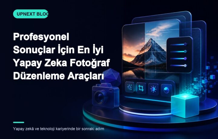 Profesyonel Sonuçlar İçin En İyi Yapay Zeka Fotoğraf Düzenleme Araçları