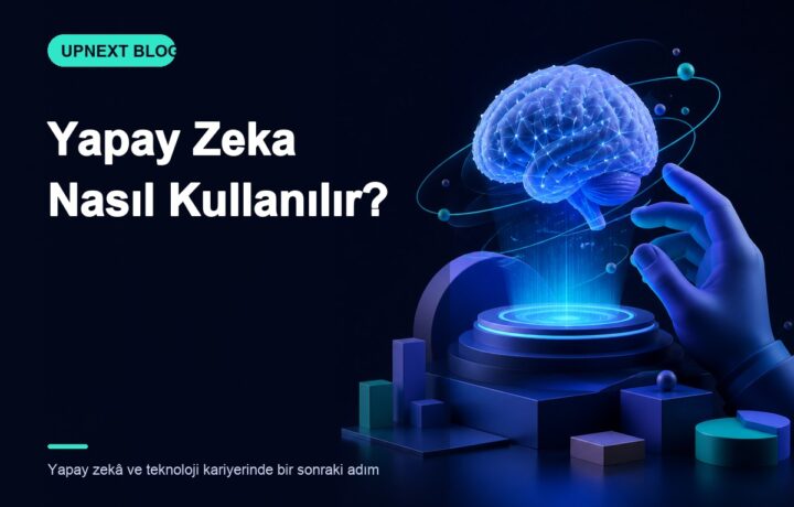 Yapay Zeka Nasıl Kullanılır?