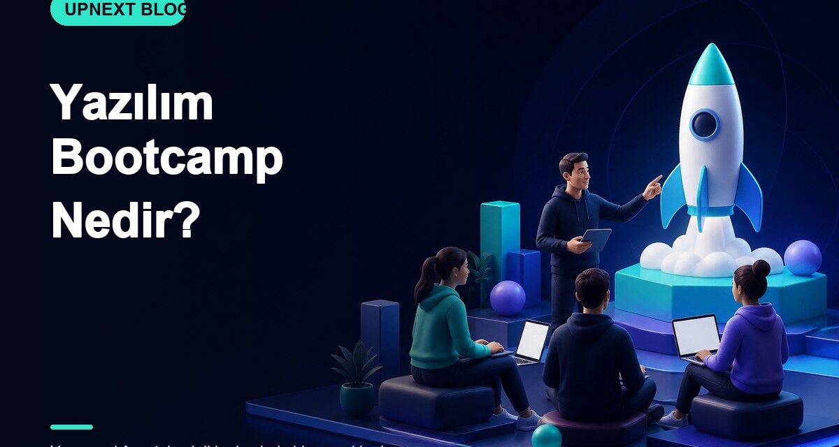 Yazılım Bootcamp Nedir?