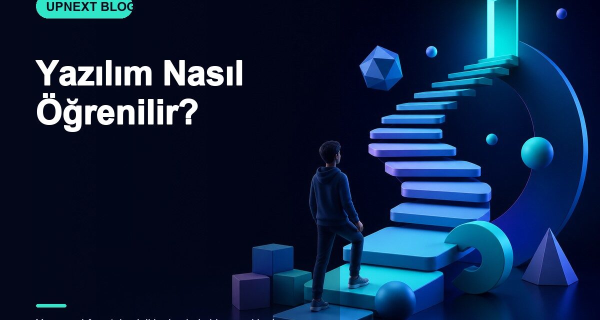 Yazılım Nasıl Öğrenilir?