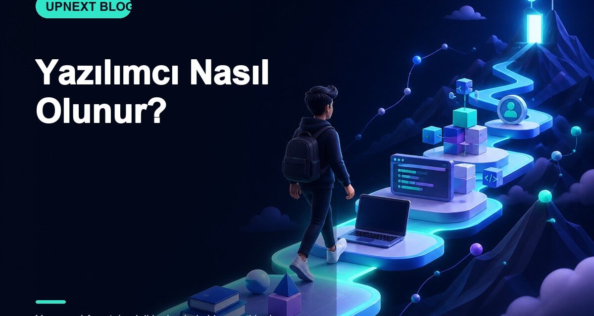 Yazılımcı Nasıl Olunur?